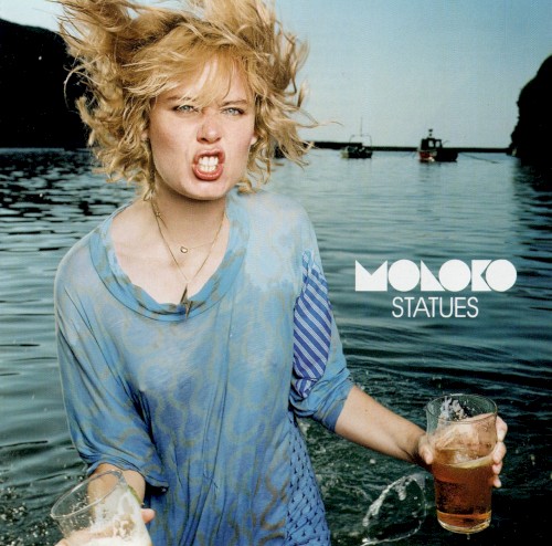 Statues, de Moloko